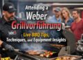 Weber Grillvorführung