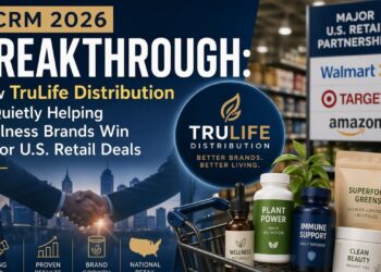 ECRM 2026 Breakthrough: How TruLife Distribution Is Quietly Helping Wellness Brands Win Major U.S. Retail Deals