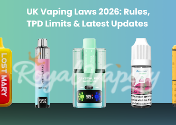 UK Vaping Laws 2026: Rules, TPD Limits & Latest Updates