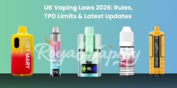 UK Vaping Laws 2026: Rules, TPD Limits & Latest Updates